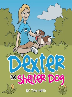 cover image of Dexter the Shelter Dog